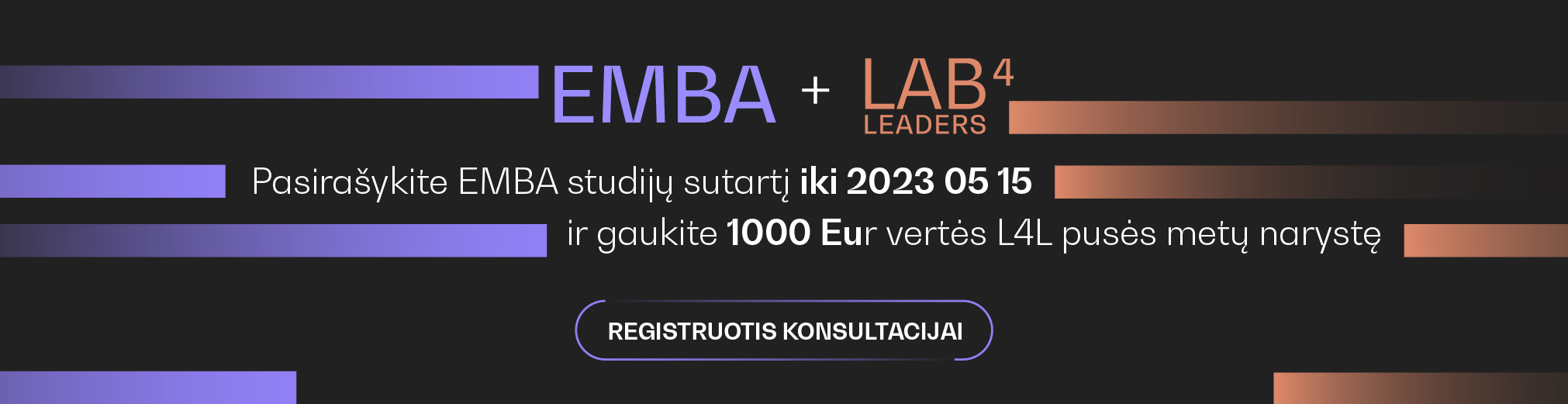 EMBA and Lab 4 Leaders puses metu narystes baneris