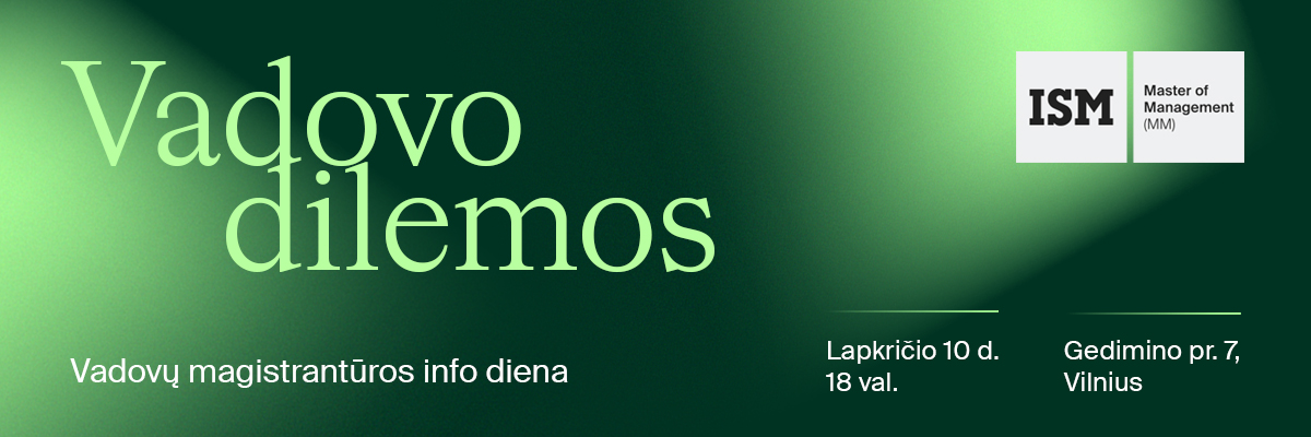 Vadovo dilemos ISM universiteto renginys